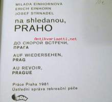 na shledanou,Praho