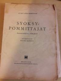 Syöksy-pommittajat / Curt Strohmeyer. Stugalentäjien elämyksiä. P.1942. Sivuja 169. kuvat kaikki tallella.