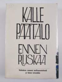Ennen ruskaa