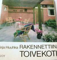 Rakennettiin toivekoti
