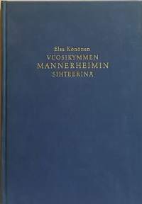 Vuosikymmen Mannerheimin sihteerinä Suomen punaisessa Ristissä 1928-1938. (Muistelmat)