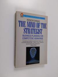 The mind of the strategist : Business planning for competitive advantage