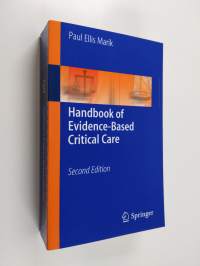 Handbook of Evidence-Based Critical Care (ERINOMAINEN)