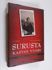 Surusta kasvoi vuori : tiibetiläisen soturinunnan tarina