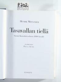 Tasavallan tiellä : Suomi Kansalaissodasta 2000-luvulle