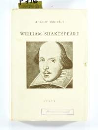 William Shakespeare - Elämä, näytelmä, teatteri