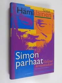 Simon parhaat : valitut kertomukset