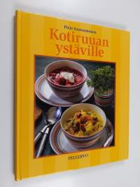Kotiruuan ystäville
