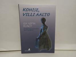 Kohise, villi aalto - Isa Aspin runot