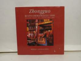 Zhongguo - Kulttuurimatkailua 1966
