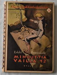 Minuuttia vailla 12  Poikien seikkailukirjasto 35