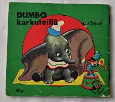 Disneyn Minni kirjat 38  Dumbo karkuteillä