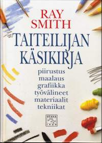 Taitelijan käsikirja, 2008. Perusteellisen monipuolinen opaskirja taiteenteon työvälineistä, materiaaleista, tekniikoista ja menettelytavoista. Sis yli 1000 kuvaa.