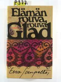 Elämän rouva, rouva Glad