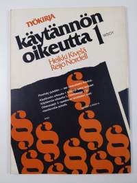 Käytännön oikeutta 1 : Työkirja