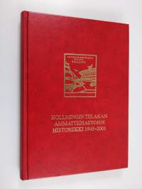 Hollmingin telakan ammattiosastojen historiikki 1945-2001