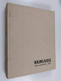 Kiuruvesi : kuvia vuosilta 1956-1980