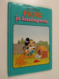 Pluto ja kissanpentu : Disneyn satulukemisto