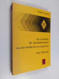 Die Geschichte der Sprachphilosophie von der Antike bis zur Gegenwart :; eine Übersicht, Teil 2 - Von der Antike bis Leibniz