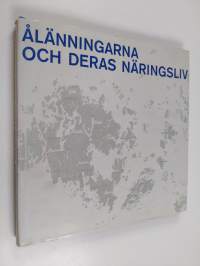 Ålänningarna och deras näringsliv