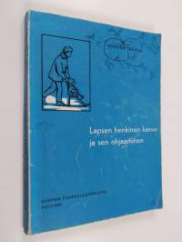 Lapsen henkinen kasvu ja sen ohjaaminen