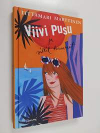 Viivi Pusu ja villit haaveet