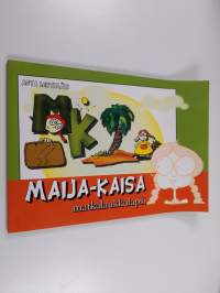 Maija-Kaisa : matkalaukkulapsi