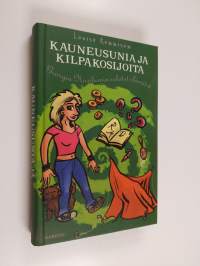 Kauneusunia ja kilpakosijoita