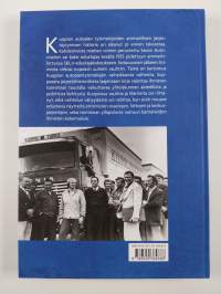 Näläkäpolitiikan yhistämät : Kuopion autoalan työntekijöiden historia - Kuopion autoalan työntekijöiden historia