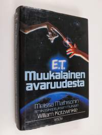 E. T. : muukalainen avaruudesta