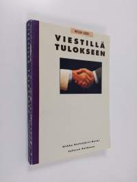 Viestillä tulokseen