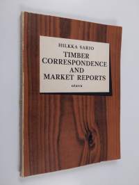Timber Correspondence and Market Reports (with Separate Glossary)