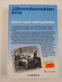 Jälleenrakennuksen ihme : Suomi nousi aallonpohjasta