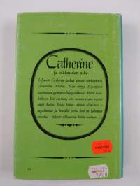 Catherine ja rakkauden aika
