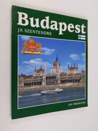 Budapest : kävelyretkiä kaupungissa - matka Szentendreen