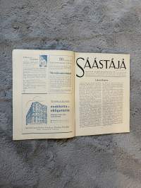 Säästäjä 1938 nr 1 - Lukiijoillemme, Hämäläistä ruokatalousvälineistöä 1700-luvun lopulla, Yli miljardin vuodessa, Ammattikasvatuksen tehostaminen, ym.