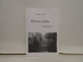 Orvon tytön koti-ikävä