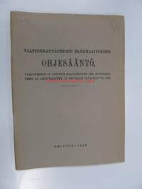 Valtionrautateiden eläkelaitoksen ohjesääntö 1926