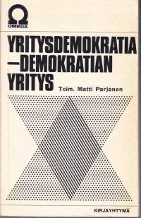 Yritysdemokratia - demokratian yritys, 1970. Antologia, katso kirjoittajat kuvasta.