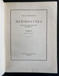 Merirosvoja - Kuvauksia merirosvouden historiasta