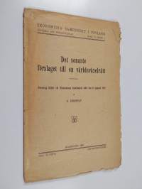 Det senaste förslaget till en världsväxelrätt : föredrag hållet vid Ekonomiska samfundets möte den 14 januari 1910