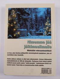 Nimemme jää jälkimaailmalle : Mäntsälän veteraanimatrikkeli