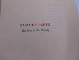 Samuel Pepys : The Man in the Making