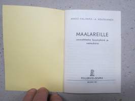 Maalareille - ammattitietoa kysymyksinä ja vastauksina