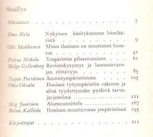 Ihminen ja ympäristö, 1971, 1.p. Studia generalia - luentosarja, jossa eri alojen asiantuntijat (katso sis.) kartoittavat ongelmakohtia elinympäristössämme.