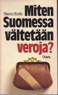 Miten Suomessa vältetään veroja? 1983. 1.p.