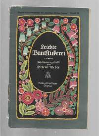 Leichte Buntstickerei 1921tekijä Helene Weber (Autor) - käsityölehti kohopainokansi