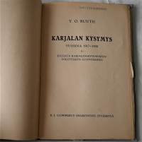 Karjalan kysymys vuosina 1917-1920, eli, Katsaus Karjalan-kysymyksen poliittiseen luonteeseen