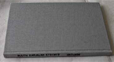 Karjalan kysymys vuosina 1917-1920, eli, Katsaus Karjalan-kysymyksen poliittiseen luonteeseen