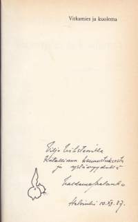 Virkamies ja kuolema - Heijastumia erään ikäpolven historiasta, 1987. 1.p. Signeerattu